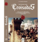Histoire des Croisades (Tome 2)