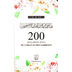 200 Invocations Tirées du Coran et des Sahihayn (Poche)