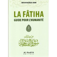 The Fatiha Guide for Humanity, by Abd Ar Razzaq Al Badr,