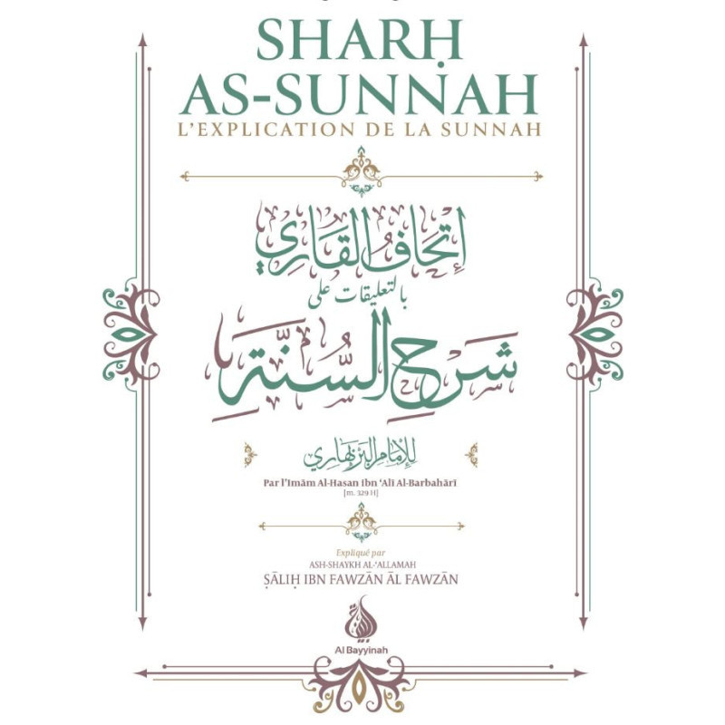 SHARH AS-SUNNAH (L'explication de la Sunnah), d'Al-Barbahari (4ème édition)