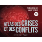 Atlas des crises et des conflits, de Pascal Boniface & Hubert Védrine
