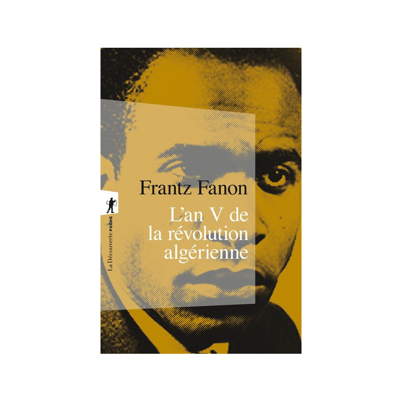 Year V of the Algerian Revolution, by Frantz Fanon (Pocket Format)