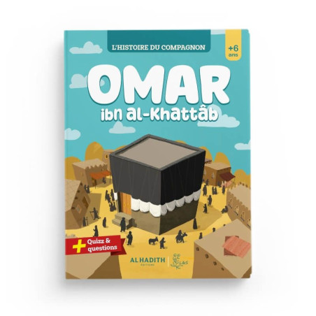 L'histoire d'Omar ibn al Khattab Pour enfants