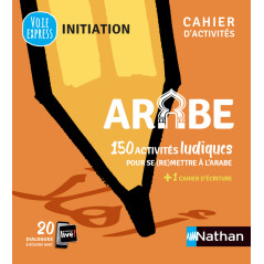 Arabe - Cahier d'activités - Initiation (Voie express)