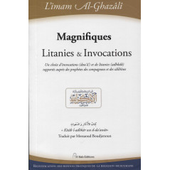 Magnfiques Litanies & Invocations, by l'imam Al-Ghazâlî