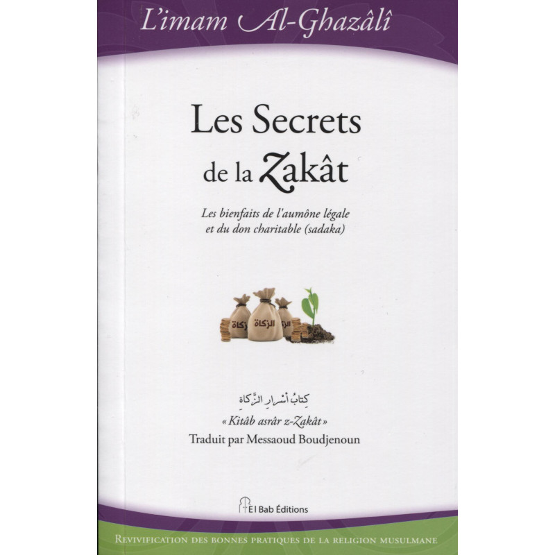 Les Secrets du Zakât, by l'imam Al-Ghazâlî