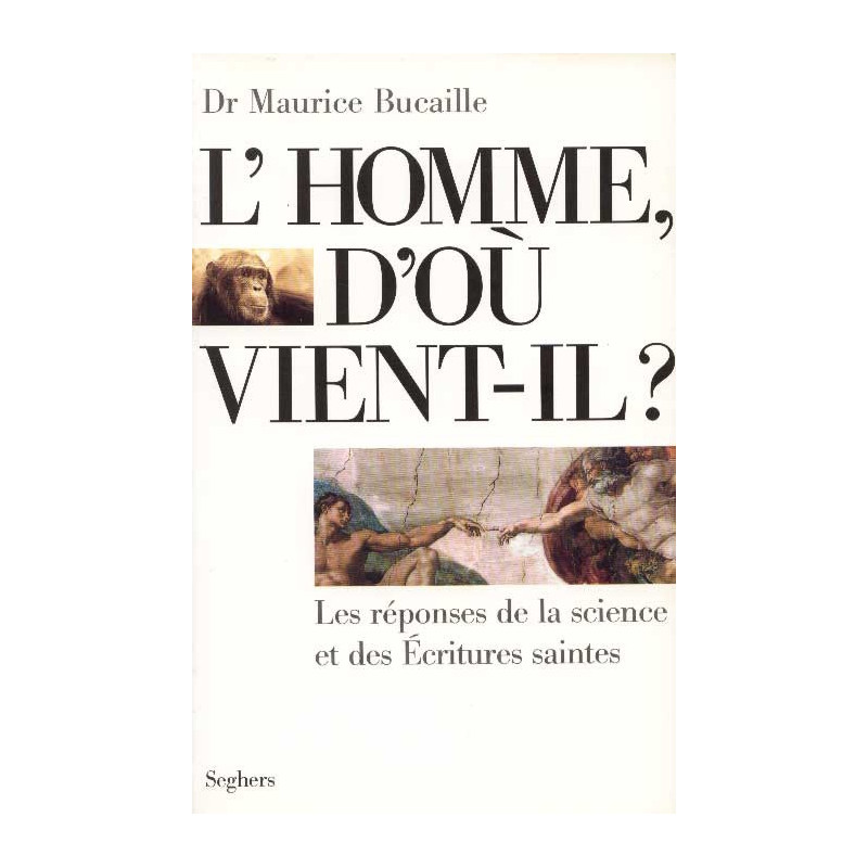 Man where does he come from? after Maurice Bucaille