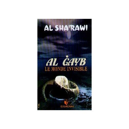 Al-Ghayb, le monde invisible sur Librairie Sana