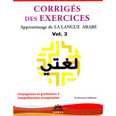 Corrigés des exercices du Volume 3 - Apprentissage de la langue arabe - Méthode Sabil