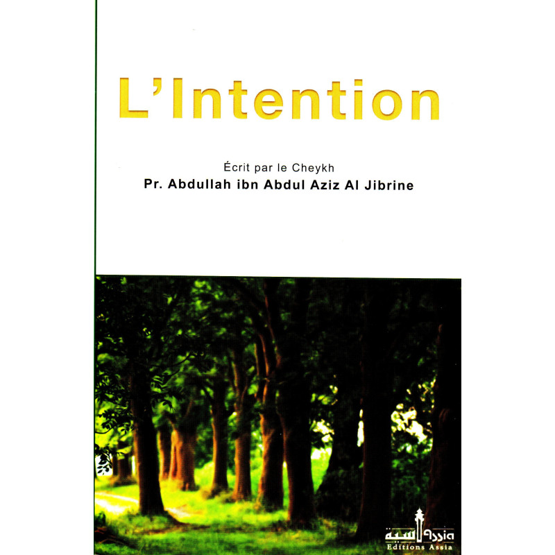 L'intention - d'après Abdullah AL JIBRINE