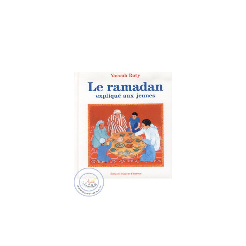 Le ramadan expliqué aux jeunes sur Librairie Sana