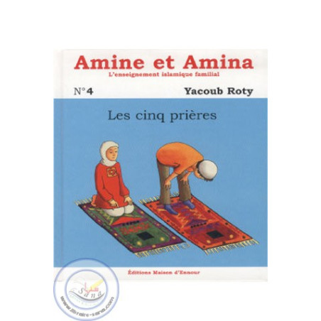 Amine and Amina 4 - The 5 prayers on Librairie Sana
