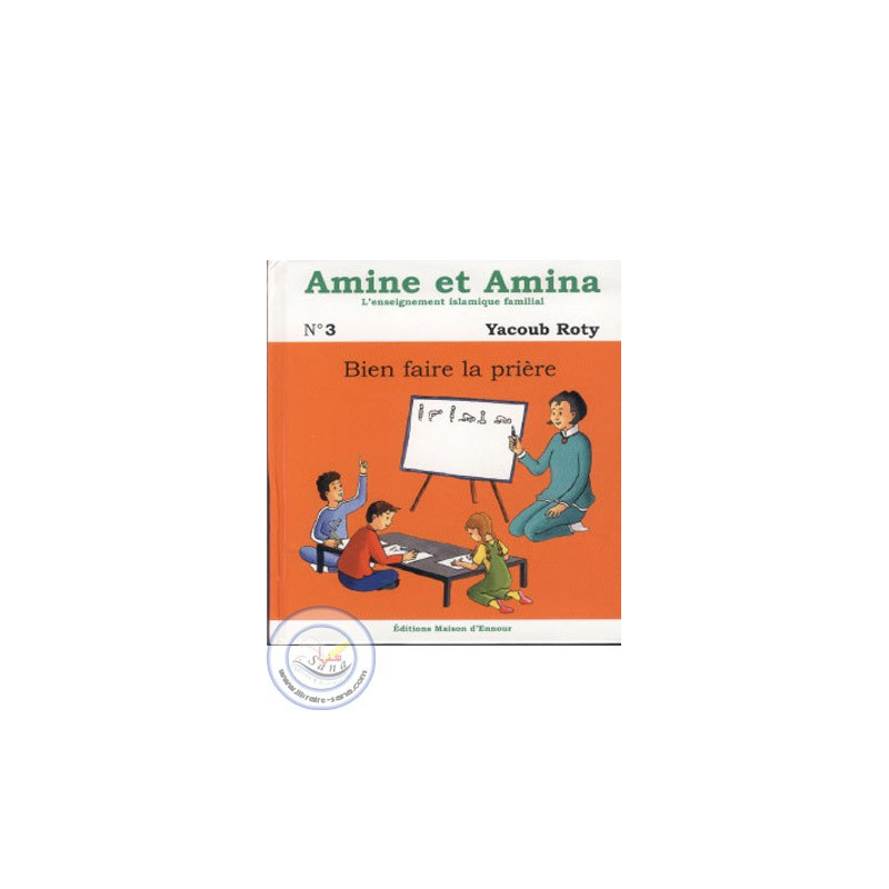 Amine and Amina 3 - Praying well on Librairie Sana