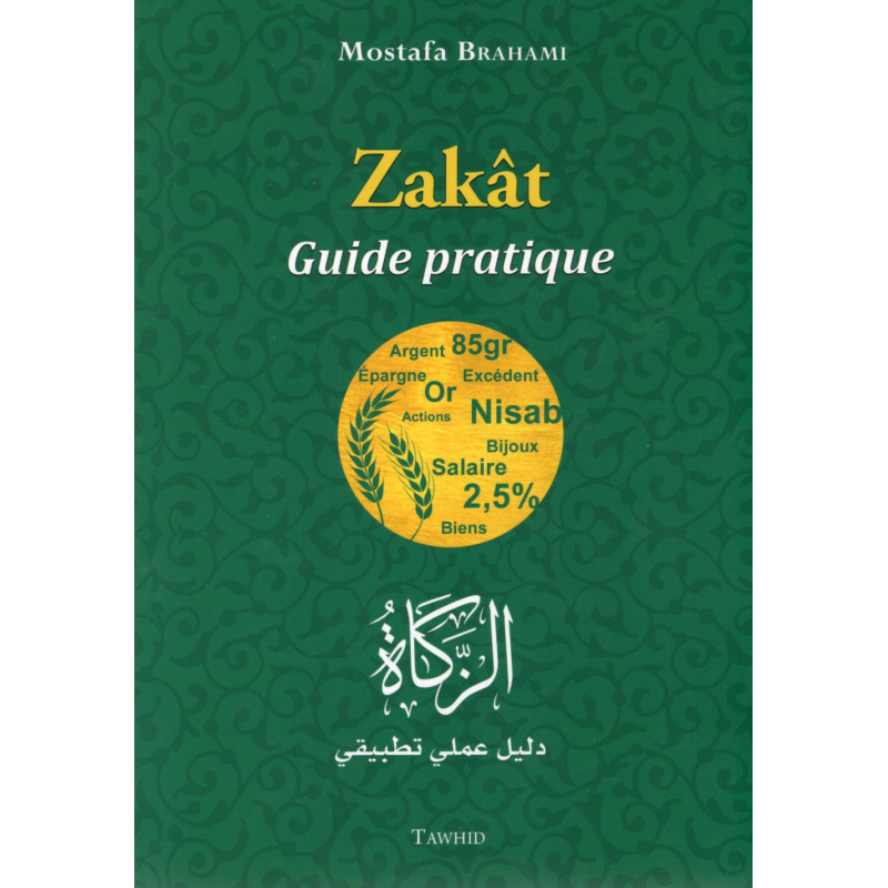 Zakât Guide pratique d'après Mostafa BRAHAMI
