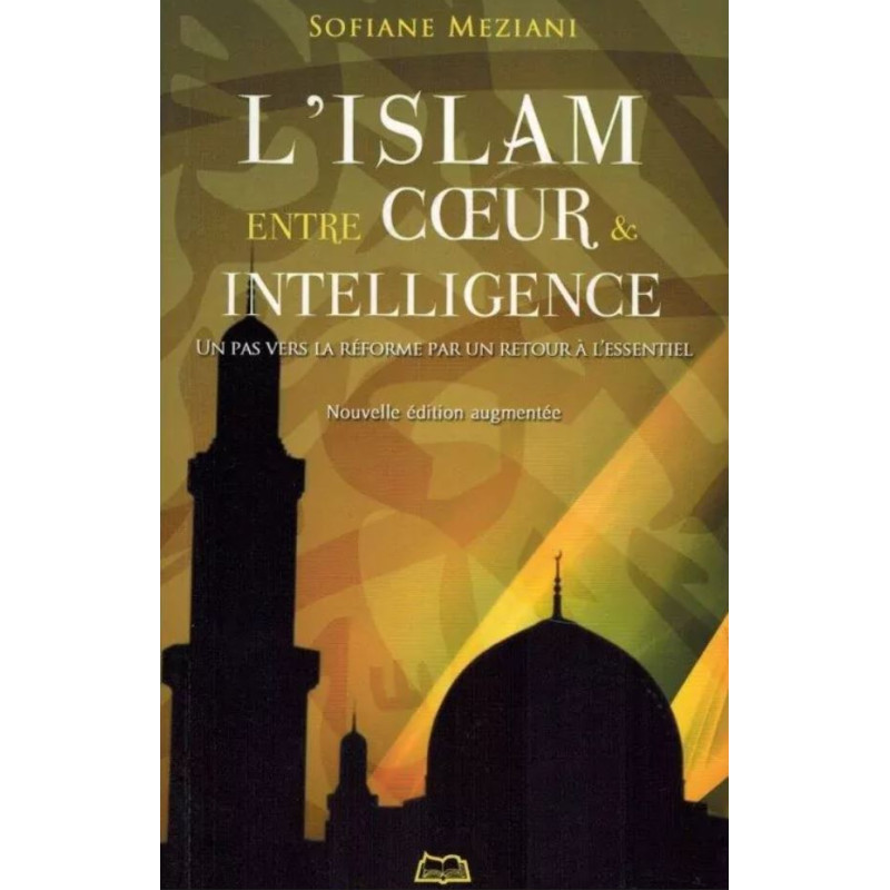 Islam between heart and intelligence according to Sofiane Meziane