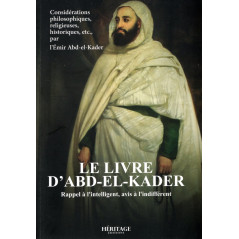 Le Livre d'Abd-el-Kader - Rappel à l'intelligent, avis à l'indifférent