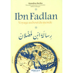 Voyage au bout du monde de Ibn Fadlan