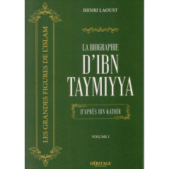 La biographe d'Ibn Taymiyya d'après Ibn Kathîr de Henri Laoust
