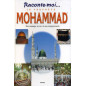 Tell me about the Prophet Mohammad