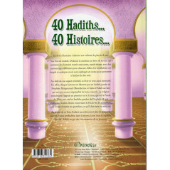 40 Hadiths... 40 Histoires...(couverture rigide)