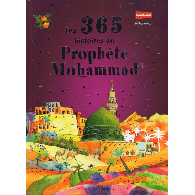Les 365 histoires du Prophète Muhammad
