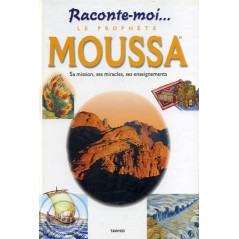 Raconte-moi le Prophète Moussa sur Librairie Sana