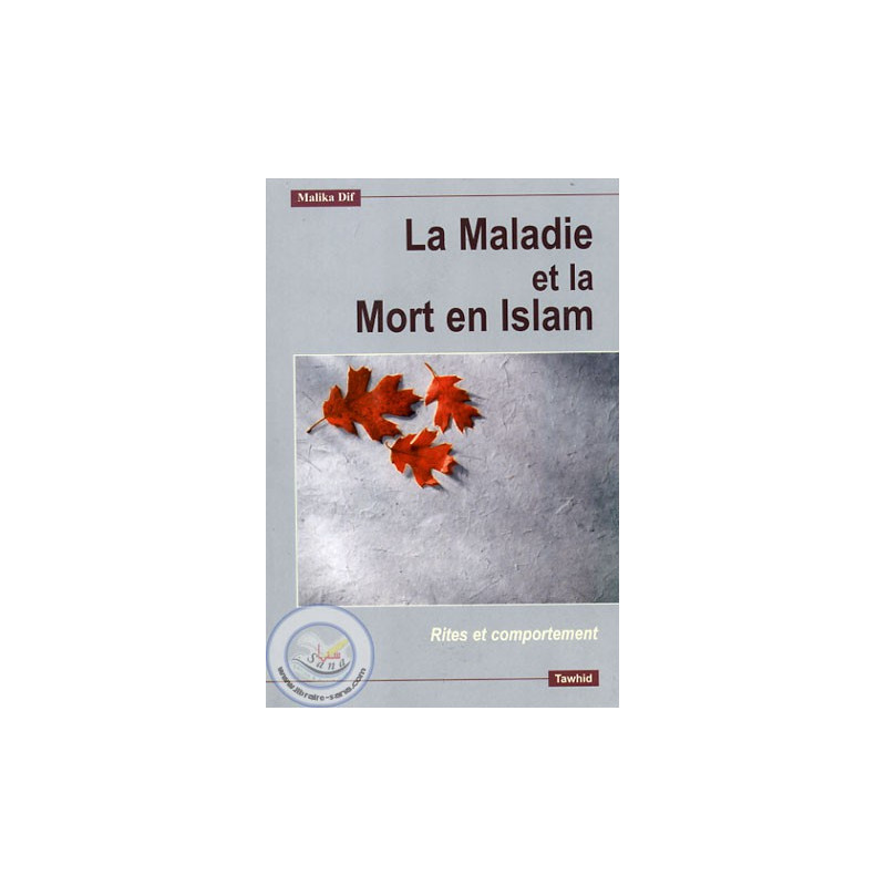 La Maladie et la Mort en Islam