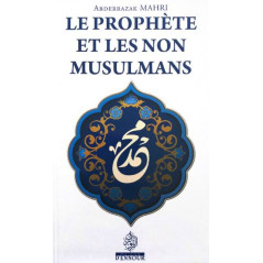 The Prophet and Non-Muslims by Abderrazak Mahri
