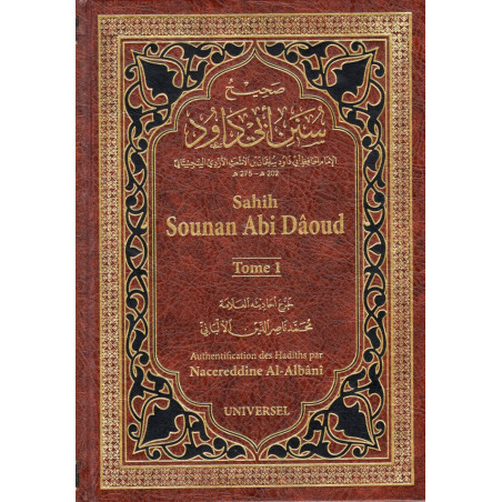 Sahih Sounan Abi Dâoud authentifié par Nacereddine Al-Albânî (Tome 1 et 2)