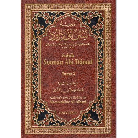 Sahih Sounan Abi Dâoud authentifié par Nacereddine Al-Albânî (Tome 1 et 2)