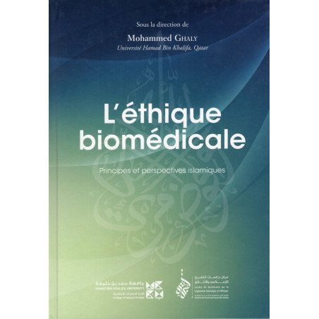 Biomedical ethics: Islamic principles and perspectives