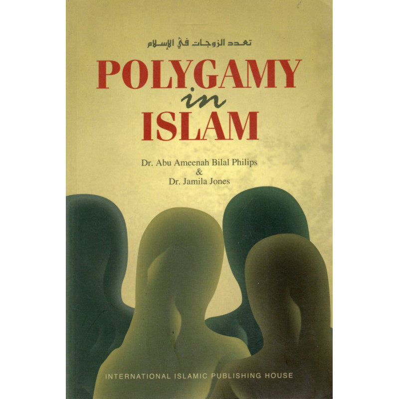 LA POLYGAMIE dans l'ISLAM par le Dr Abu Ameenah Bilal Philips et le Dr Jamila Jones