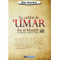 Le califat de UMAR ibn al-Khattâb : le deuxième calife de l'islam d'après Ibn Kathir