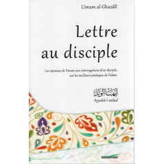 Letter to the disciple according to Imam al-Ghazâlî