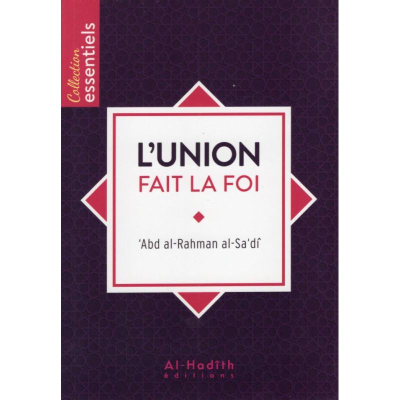 UNION MAKES FAITH, by Abd al-Rahman al-Sa'dî (Frensh)