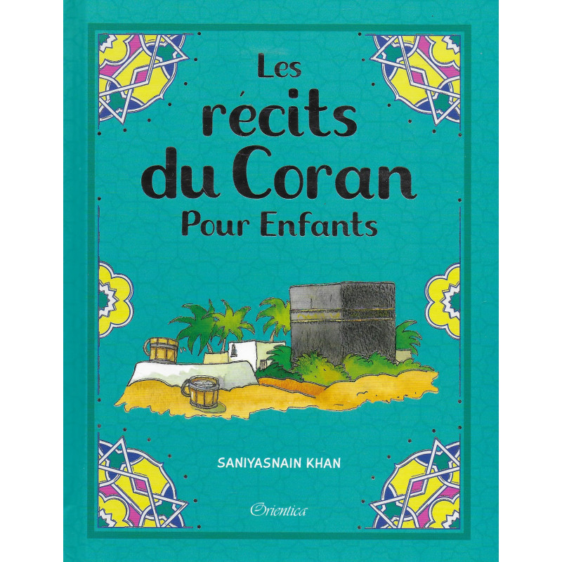 Quran Stories for Children, by Saniyasnain Khan (Frensh)