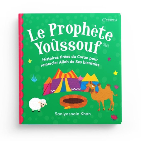 Le Prophète Yoûssouf - Histoires tirées du Coran