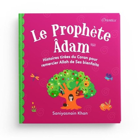 Prophet Adam - Stories from the Quran to thank Allah for his blessings (Frensh)