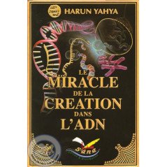 Le miracle de la creation dans l'ADN sur Librairie Sana