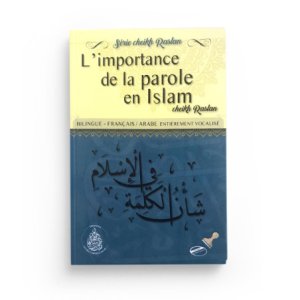 The importance of speech in Islam, by Cheikh Raslan (French-Arabic)