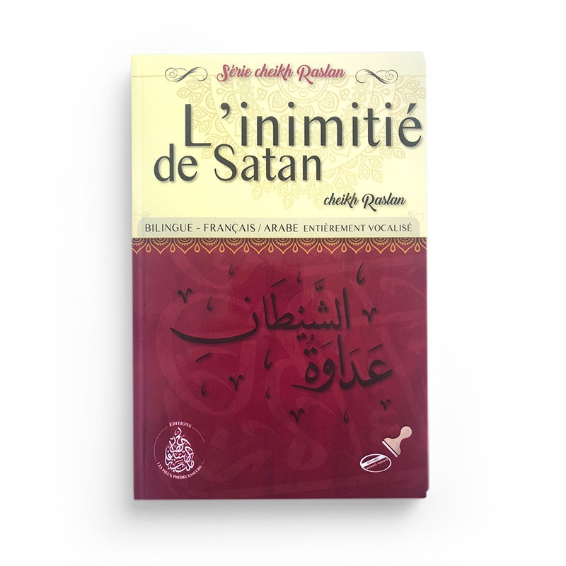 The Enmity of Satan, by Cheikh Raslan (French-Arabic)