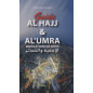 Al Hajj and Al Umra Guide: Invocations and rites (Pocket - FR/AR/Phonetics)