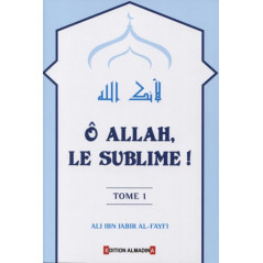 O Allah, the Sublime! , by Ali Ibn Jabir Al-Fayfi