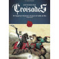 Histoire des Croisades (Tome 1)