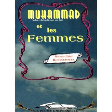 Muhammad and women, by Hébri Bousserouel (Frensh)