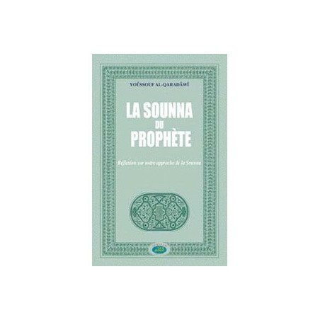 The Sunnah of the Prophet, by Youssouf Al Qaradawi (Frensh)