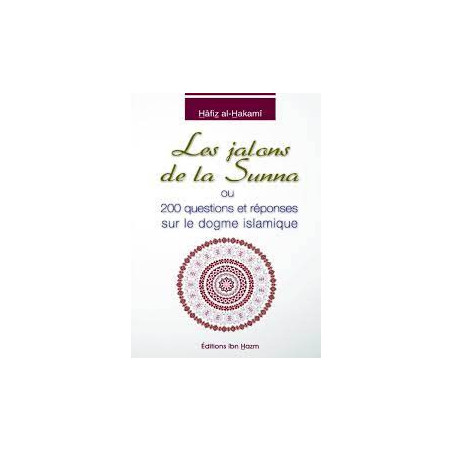 The milestones of the Sunnah or 200 questions and answers on Islamic dogma (Frensh)