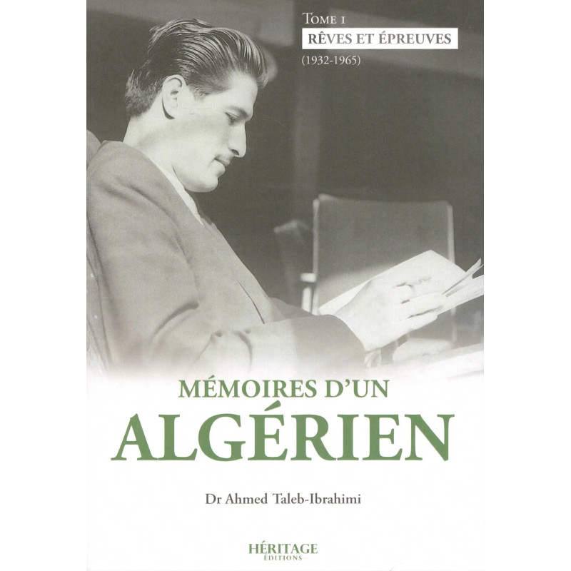 Memoirs of an Algerian, by Ahmed Taleb-Ibrahimi (1)