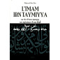 L'imam ibn Taymiyya: Sa vie et son époque, ses opinions et son fiqh