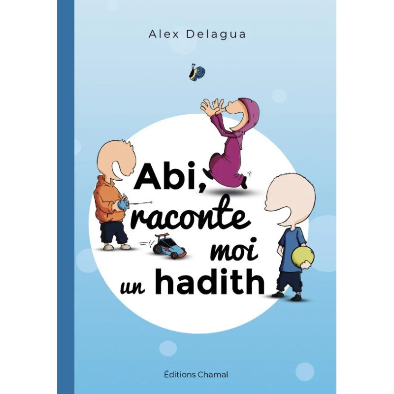 Abi, tell me a hadith, by Alex Delagua (From 6 years old)